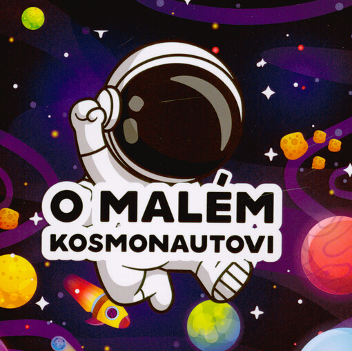 O malém kosmonautovi