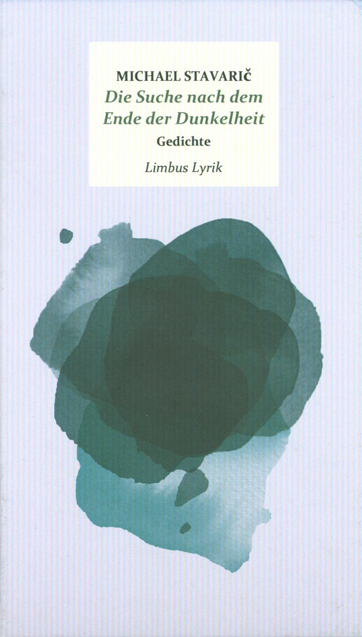 Die Suche nach dem Ende dern Dunkelheit : Gedichte