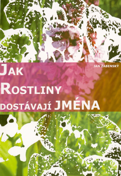 Jak rostliny dostávají jména