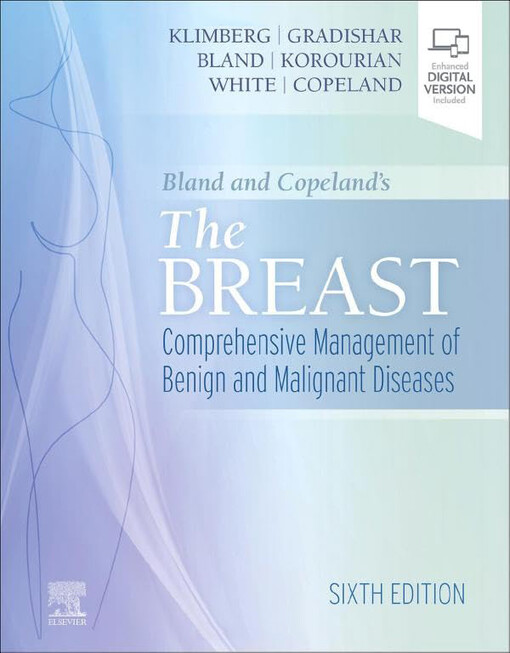 Bland and Copeland's the breast : comprehensive management of benign and malignant diseases