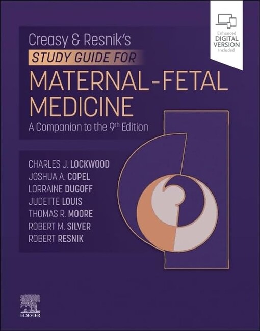 Creasy-Resnik's study guide for maternal-fetal medicine : a companion to the 9th edition