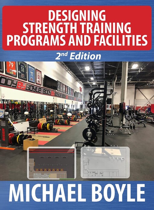 Designing strength training programs and facilities