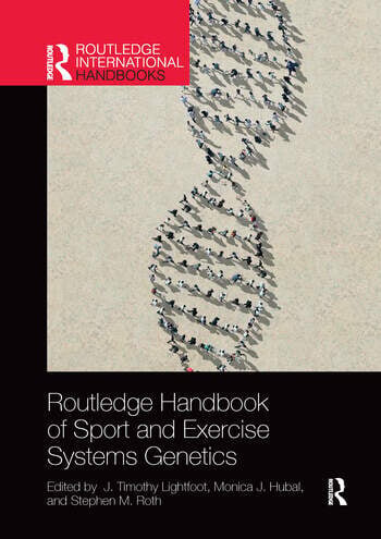 The Routledge handbook of sport and exercise systems genetics