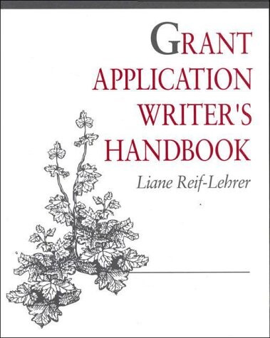 Grant application writer's handbook