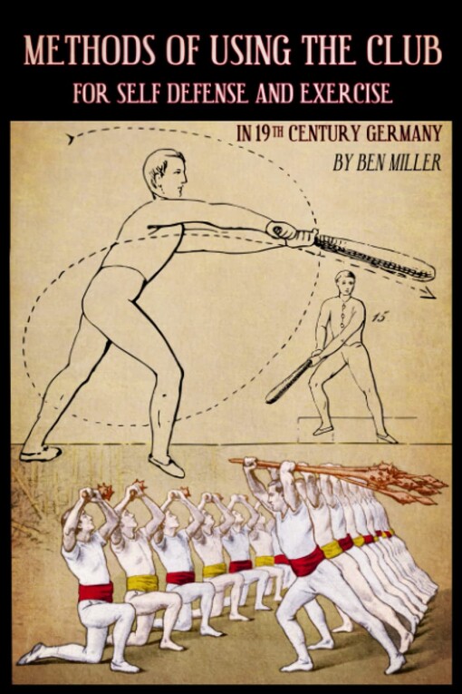 Methods of using the club for self-defense and exercise in nineteenth century Germany