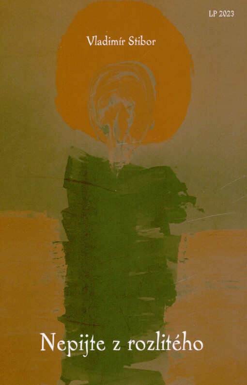 Nepijte z rozlitého