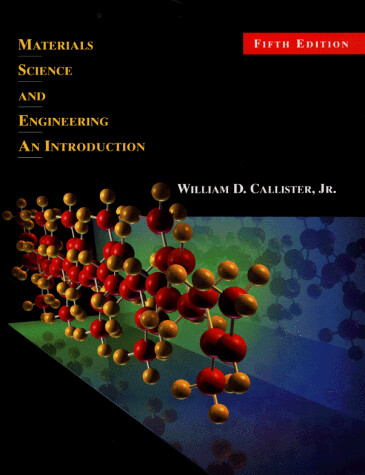 Materials science and engineering : an introduction