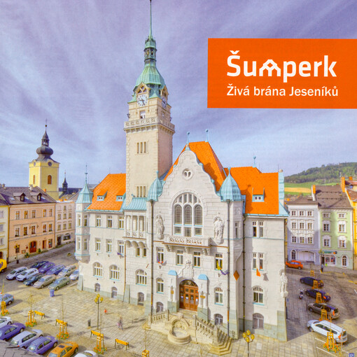 Šumperk : živá brána Jeseníků