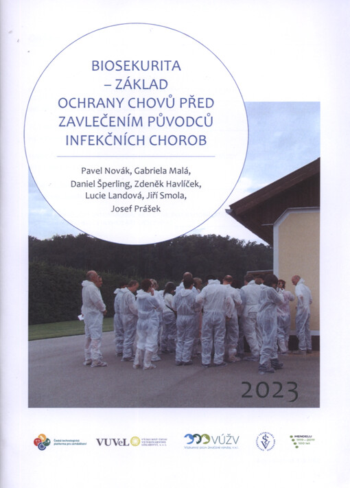 Biosekurita - základ ochrany chovů před zavlečením původců infekčních chorob