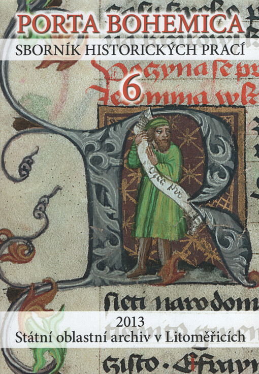 Porta Bohemica : sborník historických prací. 6
