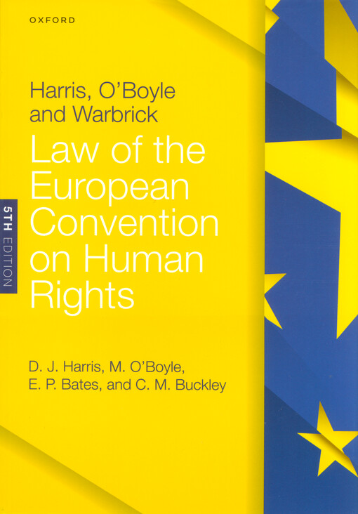 Harris, O'Boyle & Warbrick law of the European Convention on Human Rights