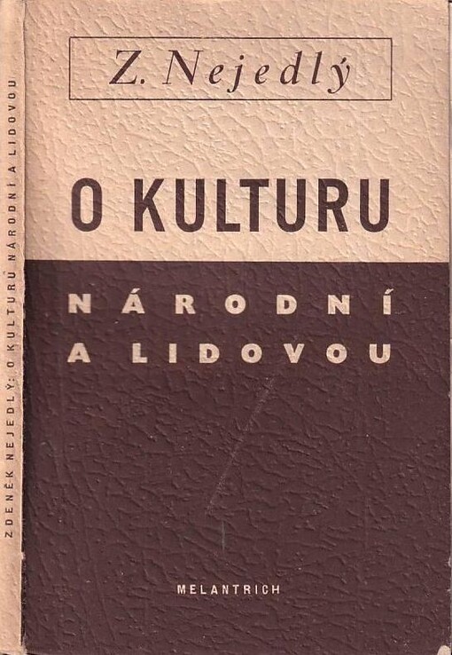 O kulturu národní a lidovou :[Prosloveno na večeru kulturních pracovníků v Lucerně dne 29. května 1945]