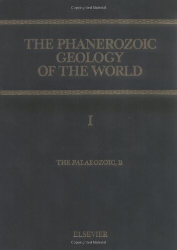 The Phanerozoic Geology of the World I: The Palaeozoic, B