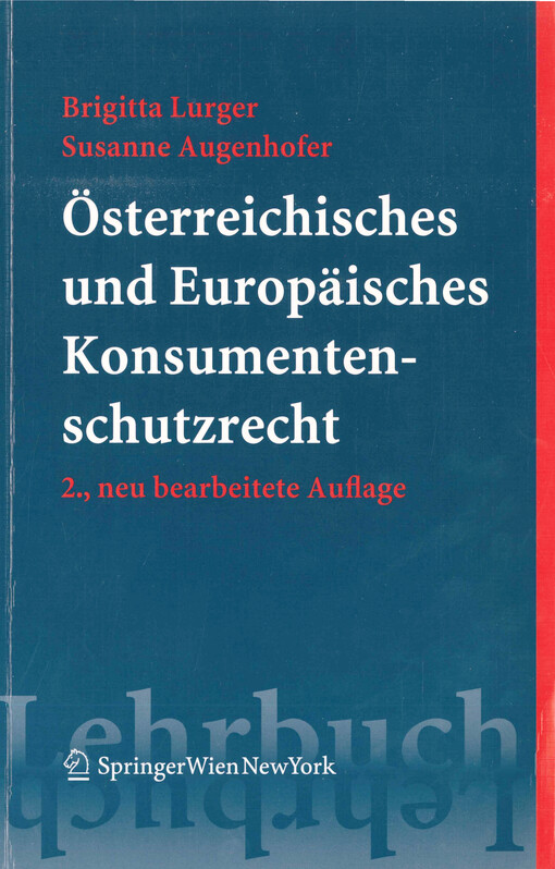Österreichisches und europäisches Konsumentenschutzrecht