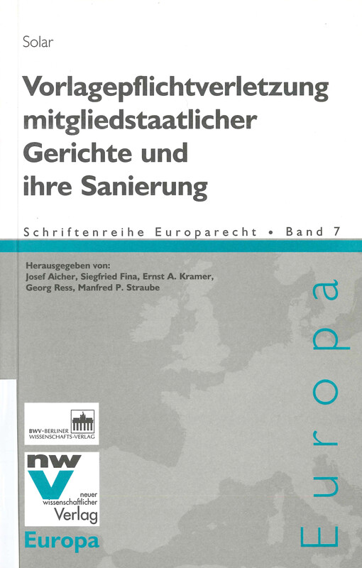 Vorlagepflichtverletzung mitgliedstaatlicher Gerichte und ihre Sanierung