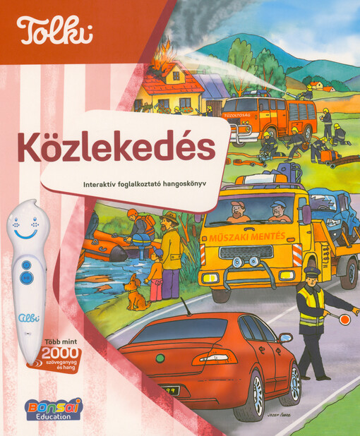 Közlekedés : interaktív foglalkoztató hangoskönyv