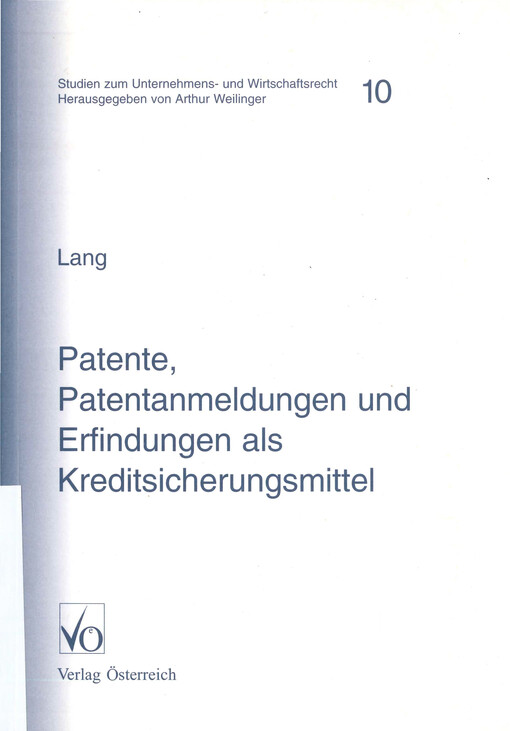 Patente, Patentanmeldungen und Erfindungen als Kreditsicherungsmittel