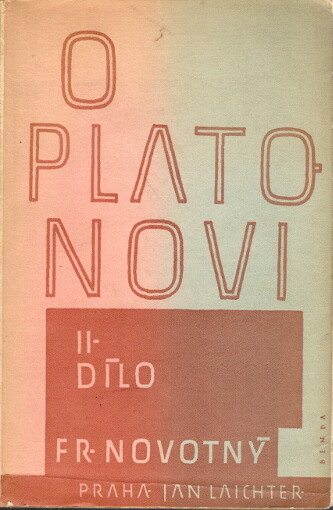 O Platonovi.Díl druhý,[Dílo]