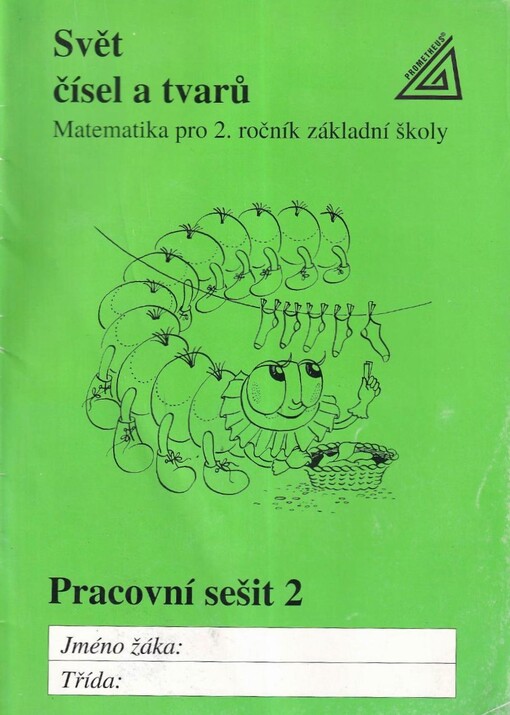 Svět čísel a tvarů :matematika pro 2. ročník základní školy, 2. vyd.