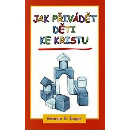 Jak přivádět děti ke Kristu