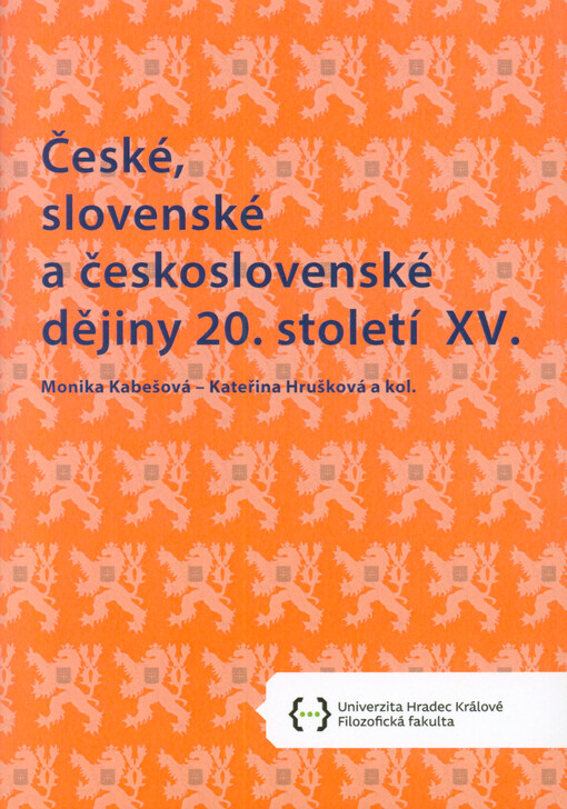 České, slovenské a československé dějiny 20. století XV.