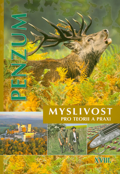 Penzum : myslivost pro teorii a praxi