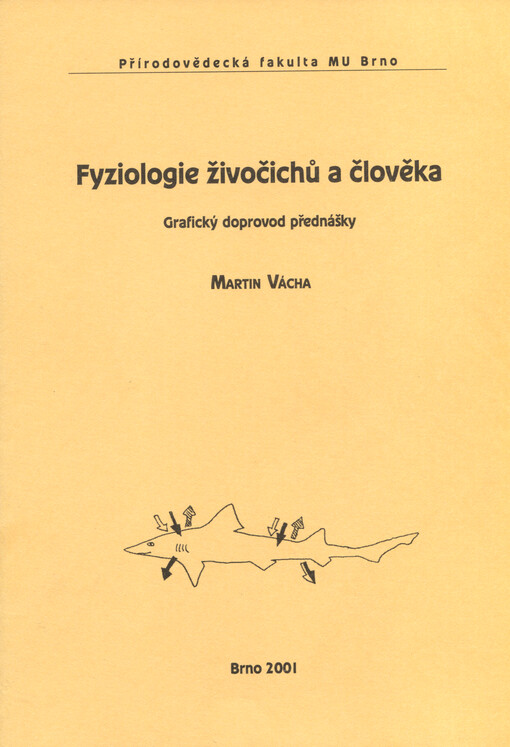 Fyziologie živočichů a člověka : grafický doprovod přednášky