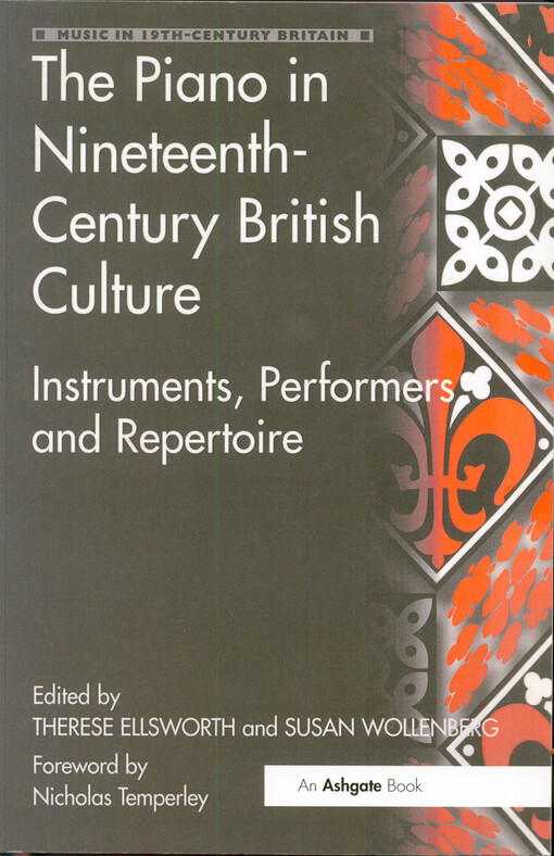 The piano in nineteenth-century British culture : instruments, performers and repertoire