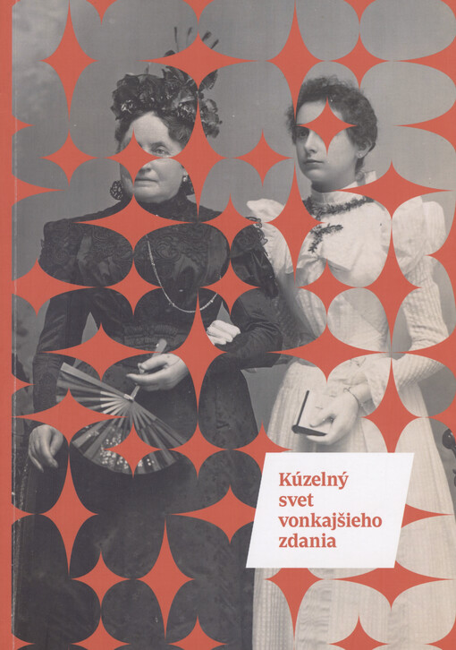 Kúzelný svet vonkajšieho zdania = The Enchantment of Appearances