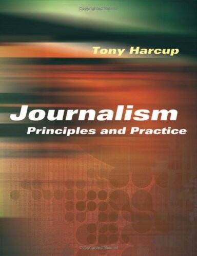 Journalism: Principles and Practice