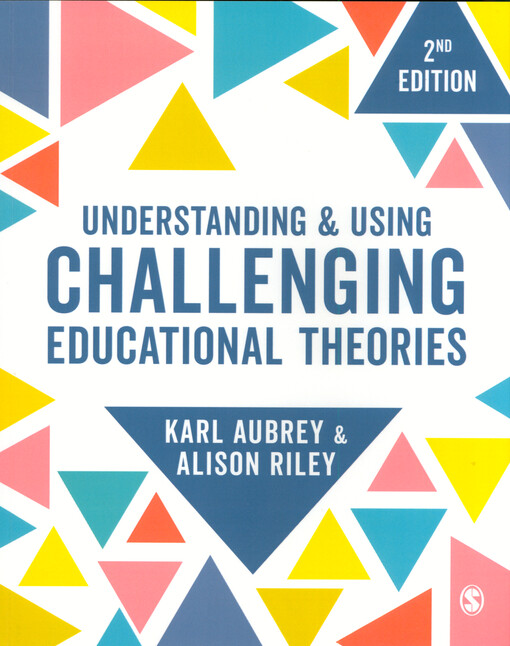 Understanding & using challenging educational theories