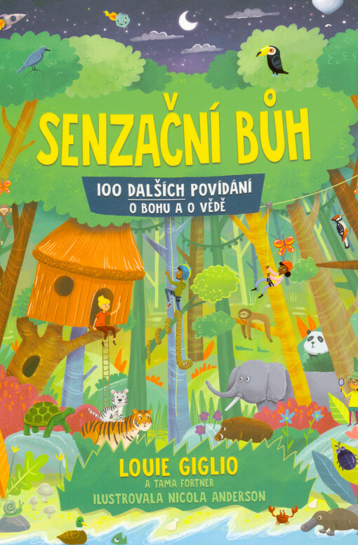 Senzační Bůh : 100 dalších povídání o Bohu a o vědě
