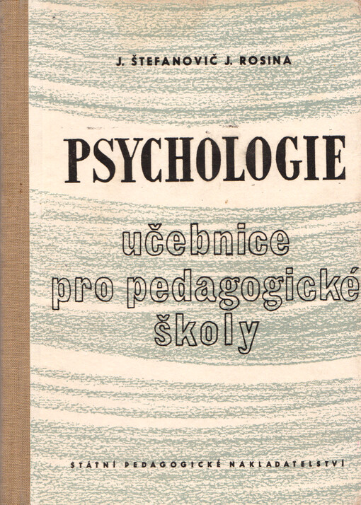 Psychologie : učebnice pro pedagogické školy i pro vzdělávání učitelů národních škol