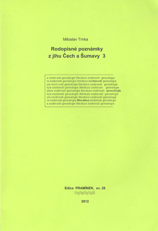 Rodopisné poznámky z jihu Čech a Šumavy. 3, 3. díl