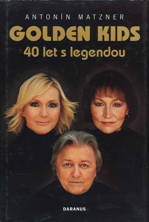 Golden Kids: [40 let s legendou]