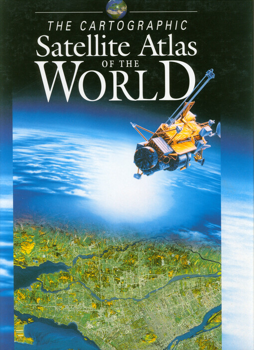The cartographic satellite atlas of the world = Satelitní kartografický atlas světa