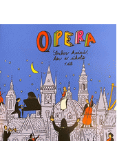 Opera nás baví : soubor kvízů, her a úkolů. 1. díl  (odkaz v elektronickém katalogu)