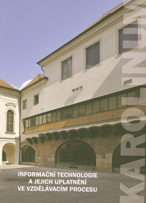 Informační technologie a jejich uplatnění ve vzdělávacím procesu : sborník z konference