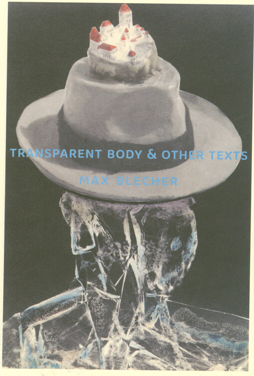 Transparent body & other texts