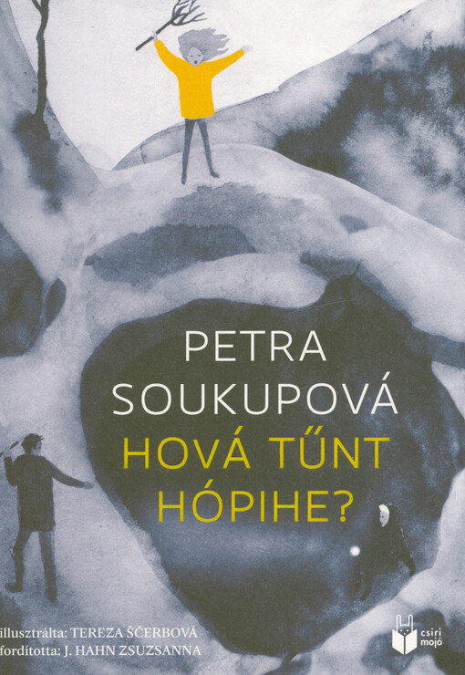 Hová tűnt Hópihe?