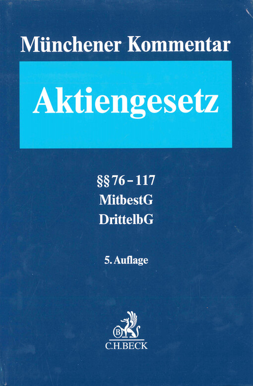 Münchener Kommentar zum Aktiengesetz. Band 2, §§ 76-117 : MitbestG, DrittelbG