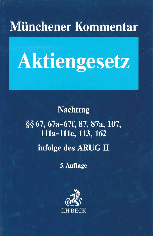 Münchener Kommentar zum Aktiengesetz. Band 1a/2a, Nachtrag : §§ 67, 67a-67f, 87, 87a, 107, 111a-111c, 113, 162 infolge des ARUG II