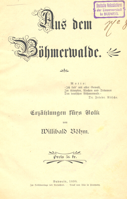 Aus dem Böhmerwalde : Erzählung fürs Volk