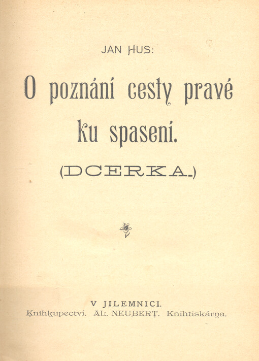 O poznání cesty pravé ku spasení (Dcerka)