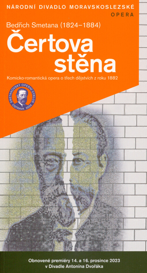 Bedřich Smetana (1824-1884), Čertova stěna : komicko-romantická opera o třech dějstvích z roku 1882 : obnovené premiéry 14. a 16. prosince 2023 v Divadle Antonína Dvořáka