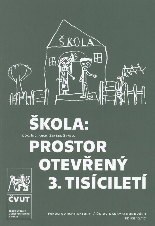 Škola: prostor otevřený 3. tisíciletí