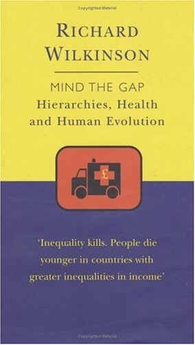 Mind the gap :hierarchies, health and human evolution