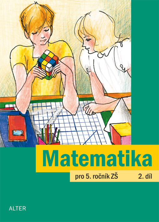 Matematika pro 5. ročník základních škol :učebnice pro vzdělávací obor Matematika a její aplikace, 2. díl