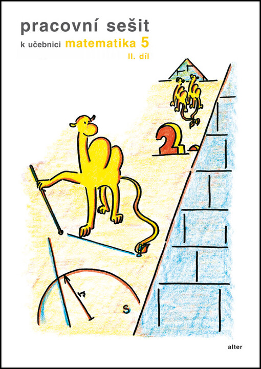Pracovní sešit k učebnici Matematika pro 5. ročník základních škol