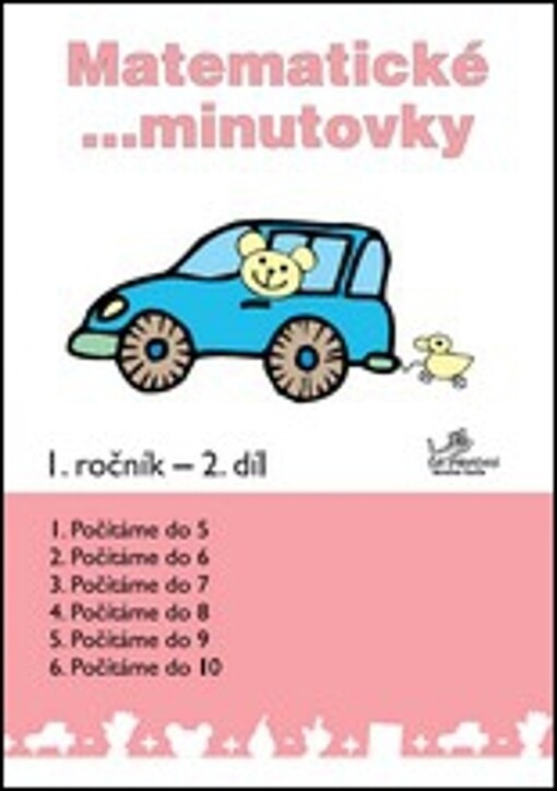 Matematické ...minutovky - I. ročník, 2. díl